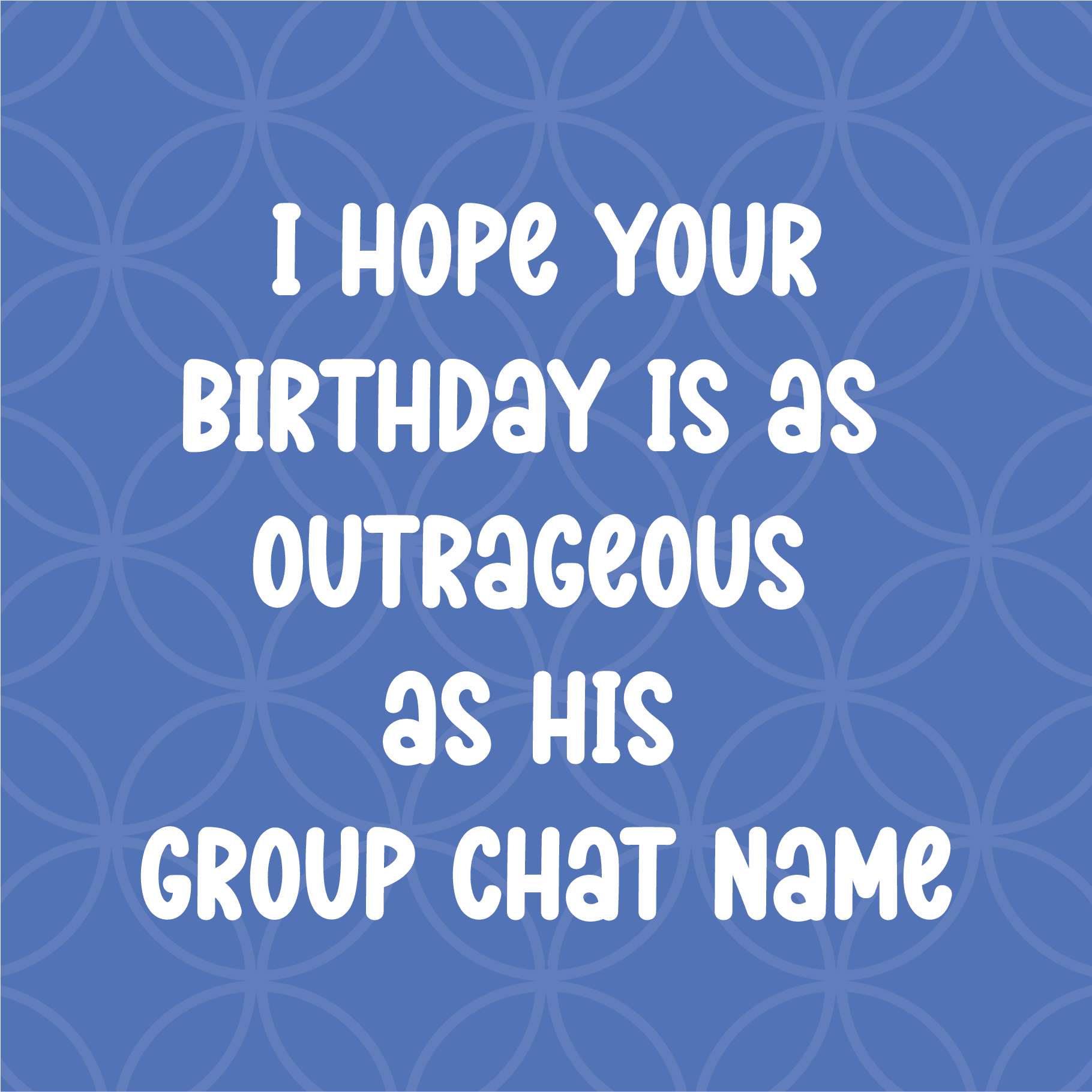 Outrageous Birthday Humour Card