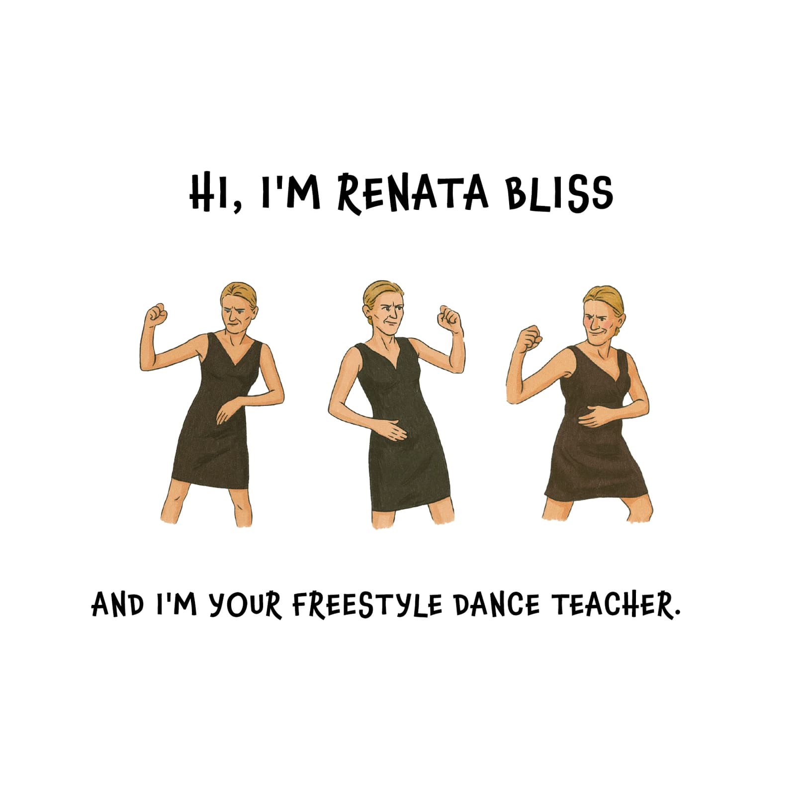 Renata Bliss Freestyle Dance Quote