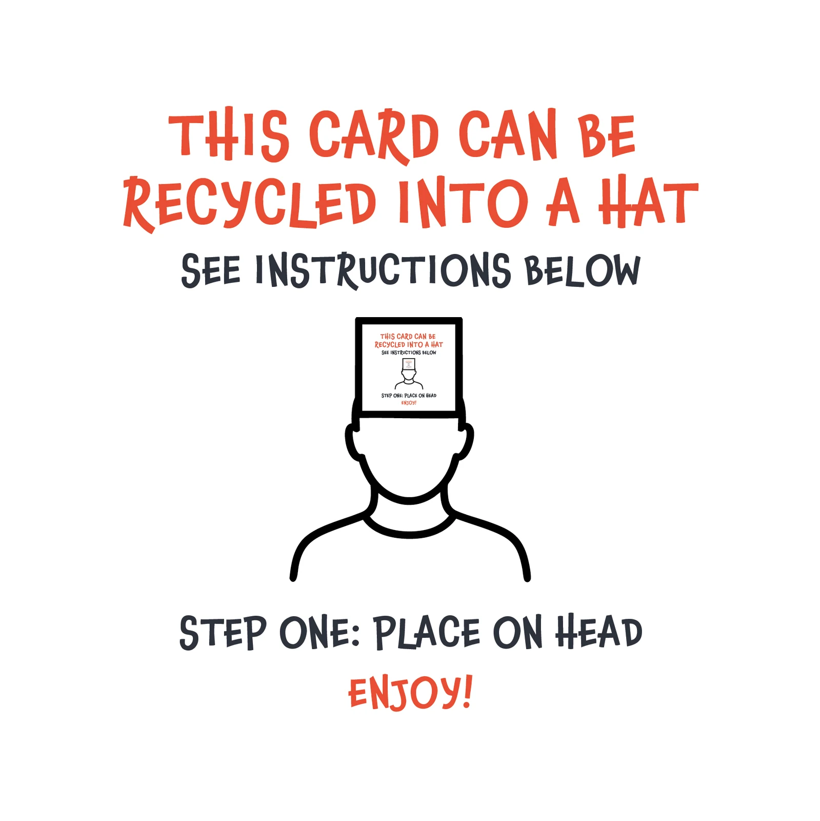 Recycled Into a Hat Humour Card
