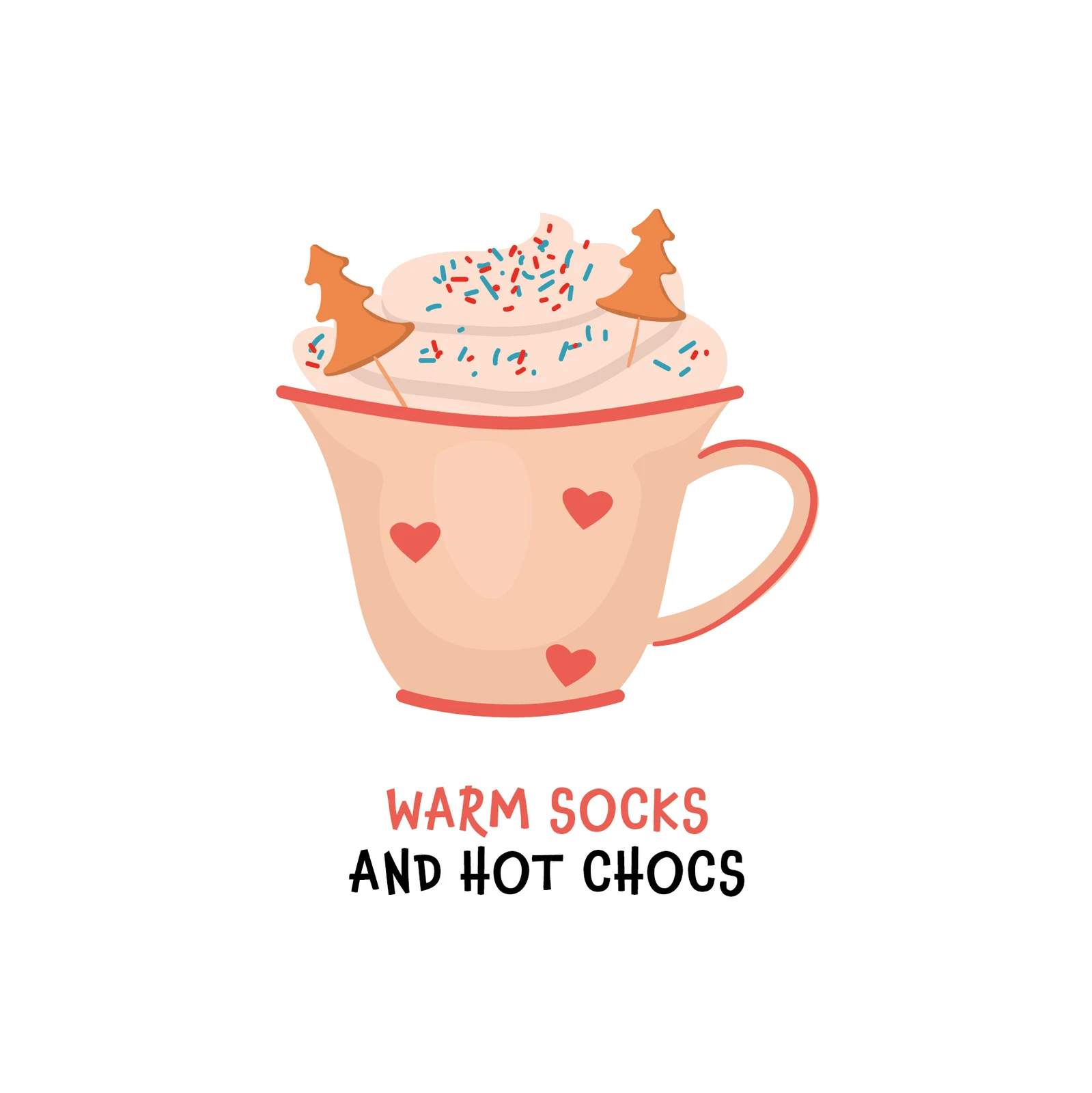 Warm Socks and Hot Chocs Christmas Card