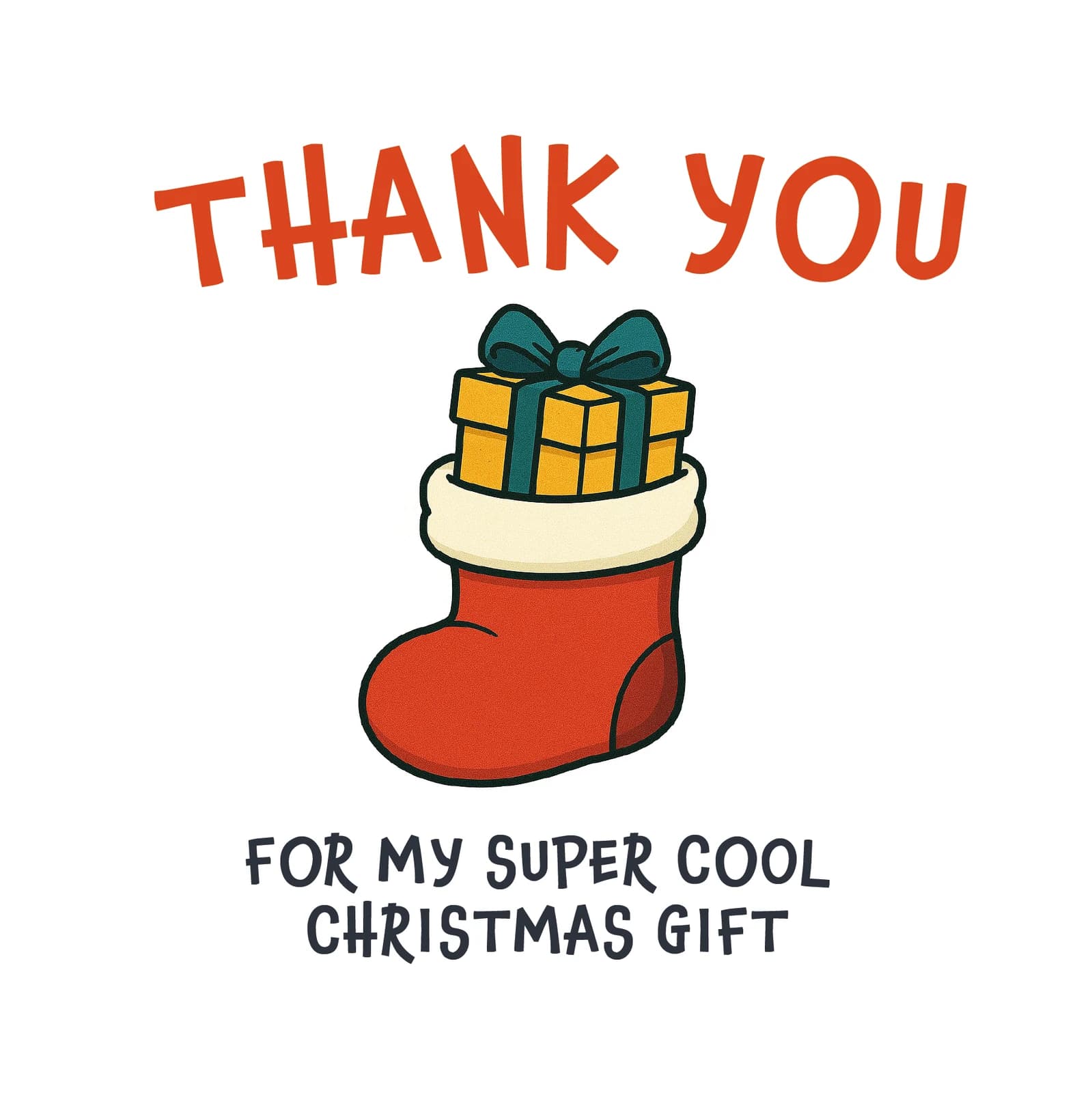 Thank You for My Super Cool Christmas Gift