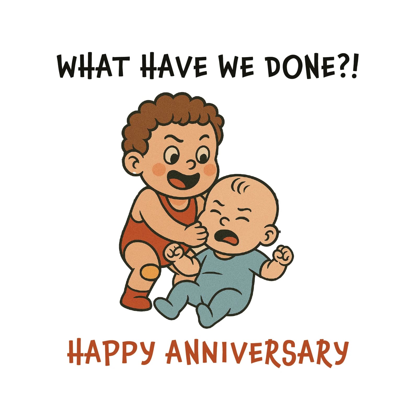 What Have We Done?! Anniversary Card