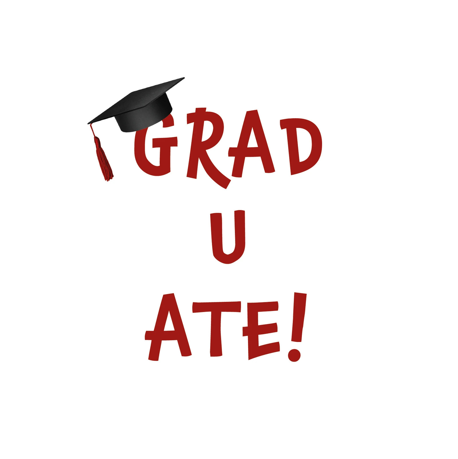Clever Grad U Ate Wordplay Card