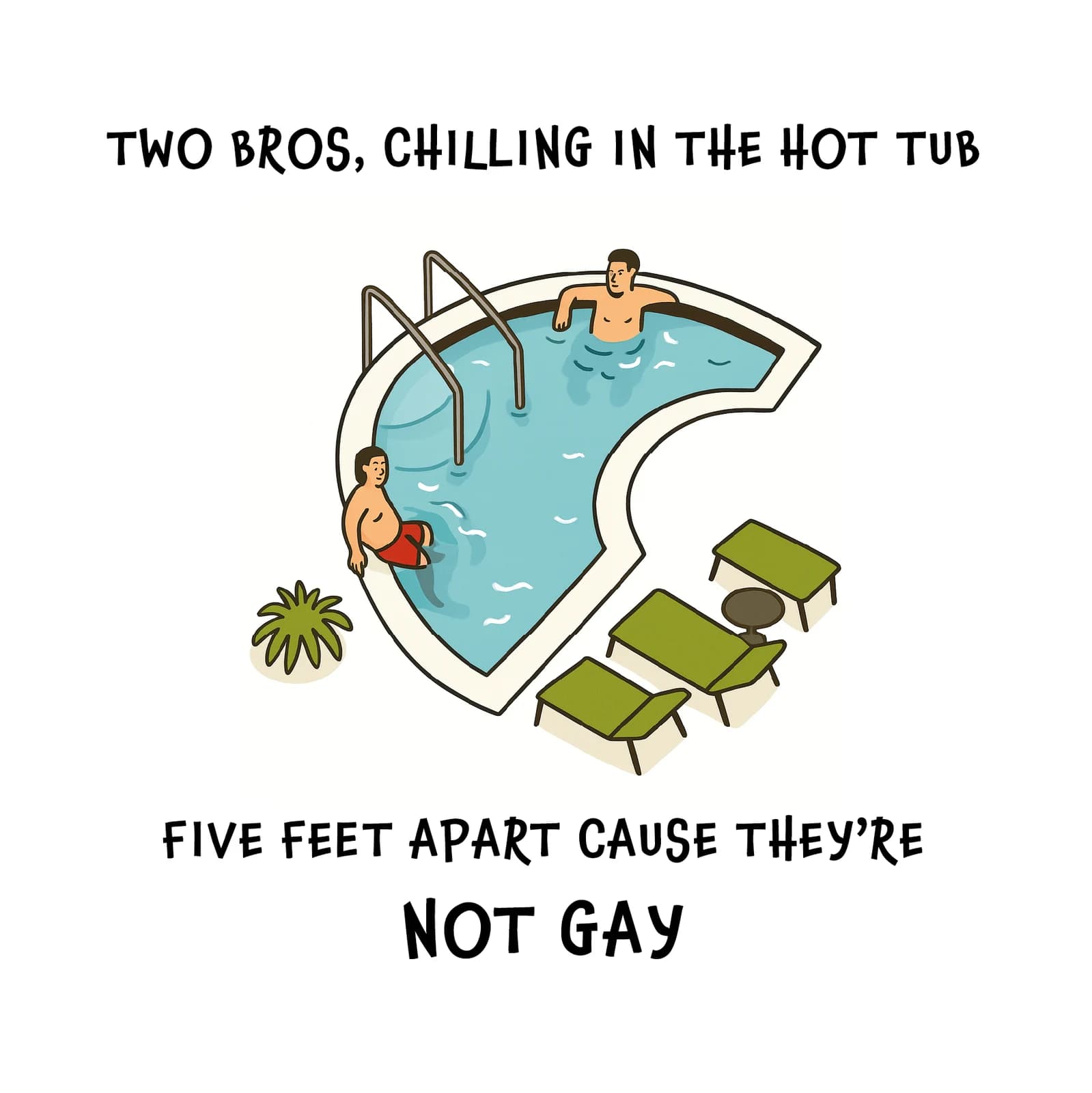 Two Bros Chilling in Hot Tub Meme