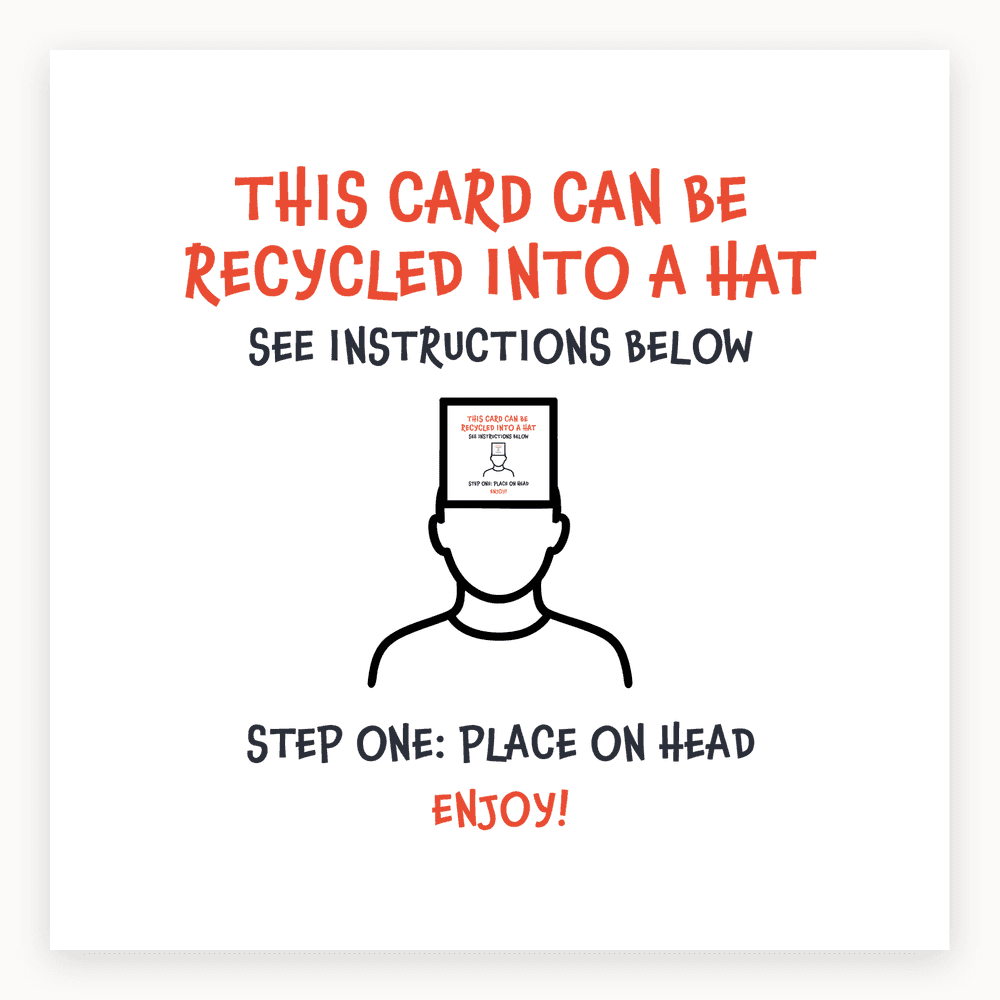 The card lying flat. Illustrated card with mock recycling instructions to turn it into a hat, featuring blue and white colours.