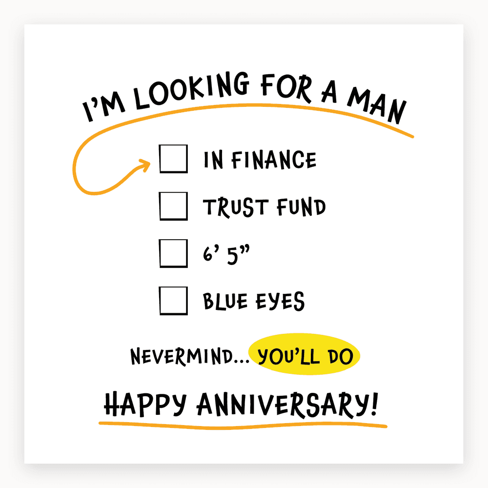 The card lying flat. Anniversary card with a checklist of partner traits, punchline 'NEVERMIND... YOU'LL DO', and 'HAPPY ANNIVERSARY!' in blue and white.