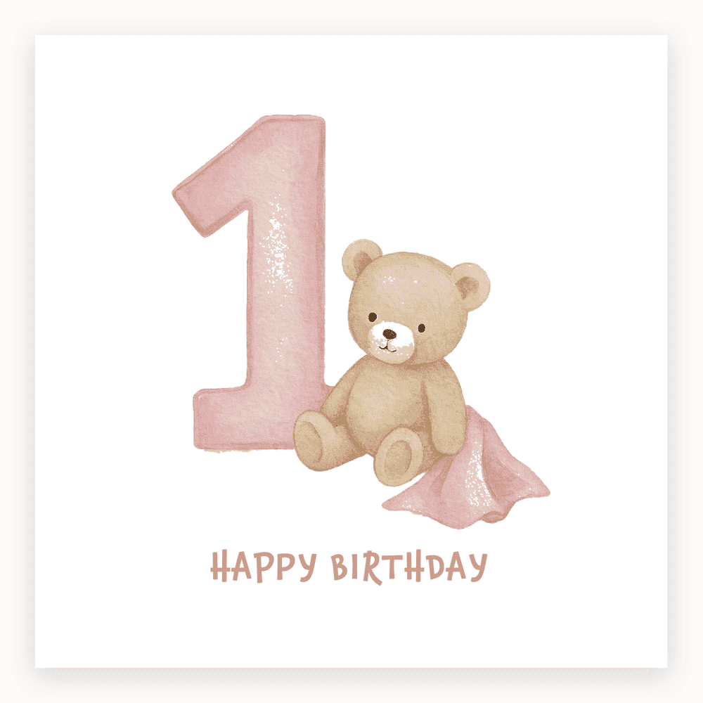 The card lying flat. Soft pink card with a teddy bear and large number 1, 'HAPPY BIRTHDAY' text below.