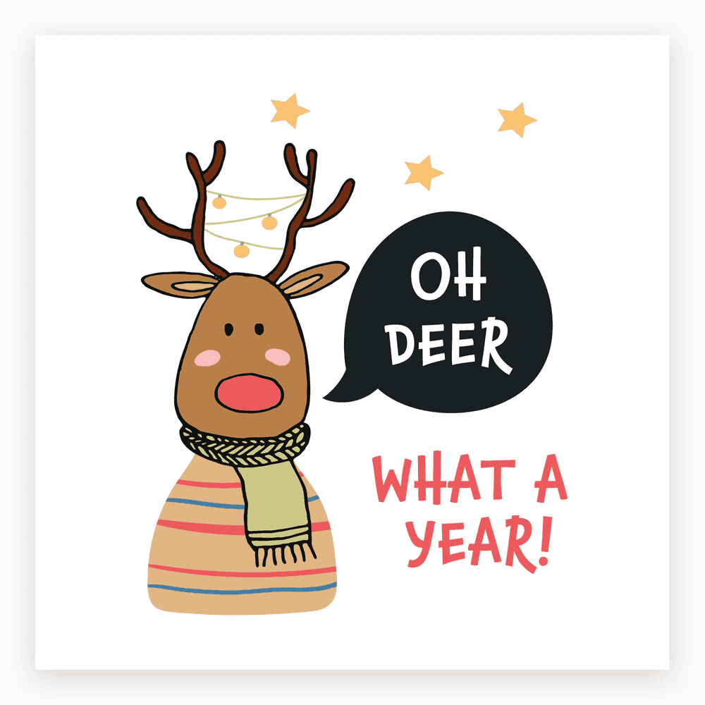 The card lying flat. Illustrated Christmas card with a cartoon reindeer wearing a scarf, saying 'OH DEER WHAT A YEAR!' in a speech bubble, with stars in the background.