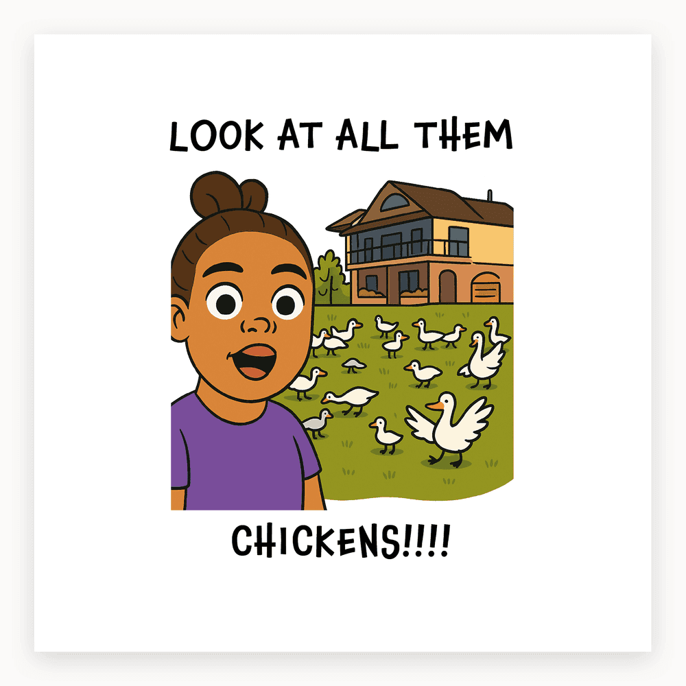 The card lying flat. Illustrated card with a surprised child and geese, text reads 'LOOK AT ALL THEM CHICKENS!!!!' in bold letters, featuring blue and green tones.
