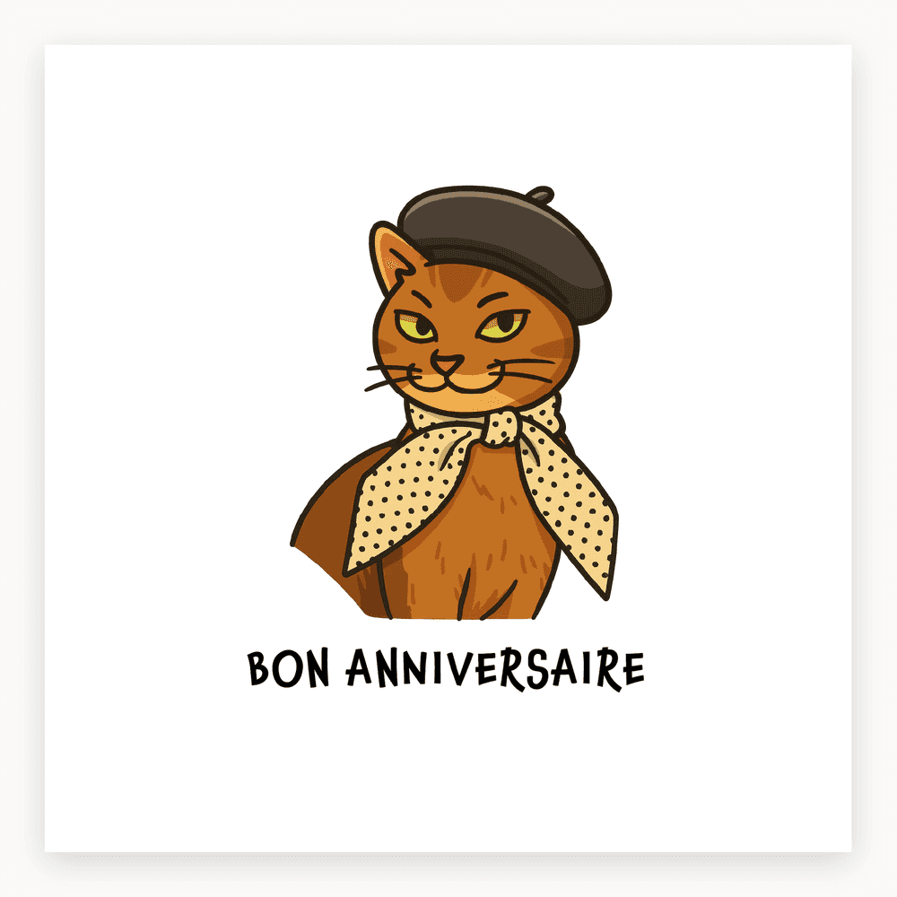 The card lying flat. Brown cat wearing a beret and polka dot scarf with 'BON ANNIVERSAIRE' text. Illustrated birthday card.