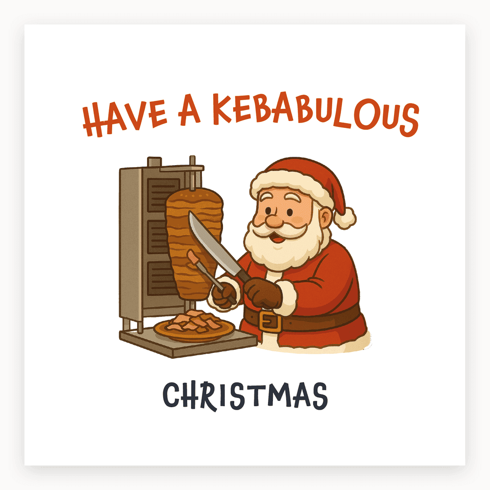 The card lying flat. Cartoon Santa Claus carving a doner kebab with 'HAVE A KEBABULOUS CHRISTMAS' text. Red and white colours.