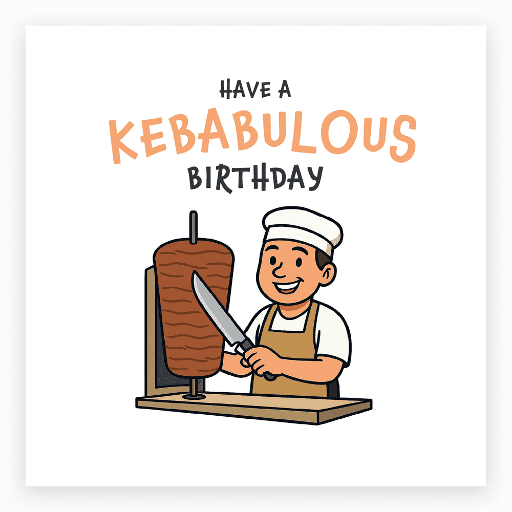 The card lying flat. Cartoon of a smiling chef with a knife in front of a kebab, text 'HAVE A KEBABULOUS BIRTHDAY', colourful scene.