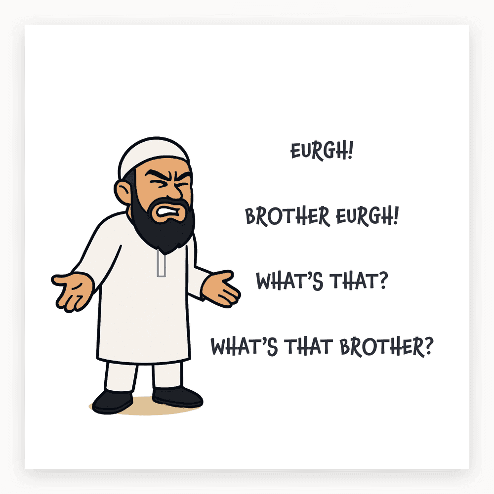 The card lying flat. Cartoon character with a beard in a white outfit, expressing disgust with text 'EURGH! BROTHER EURGH! WHAT'S THAT? WHAT'S THAT BROTHER?'.