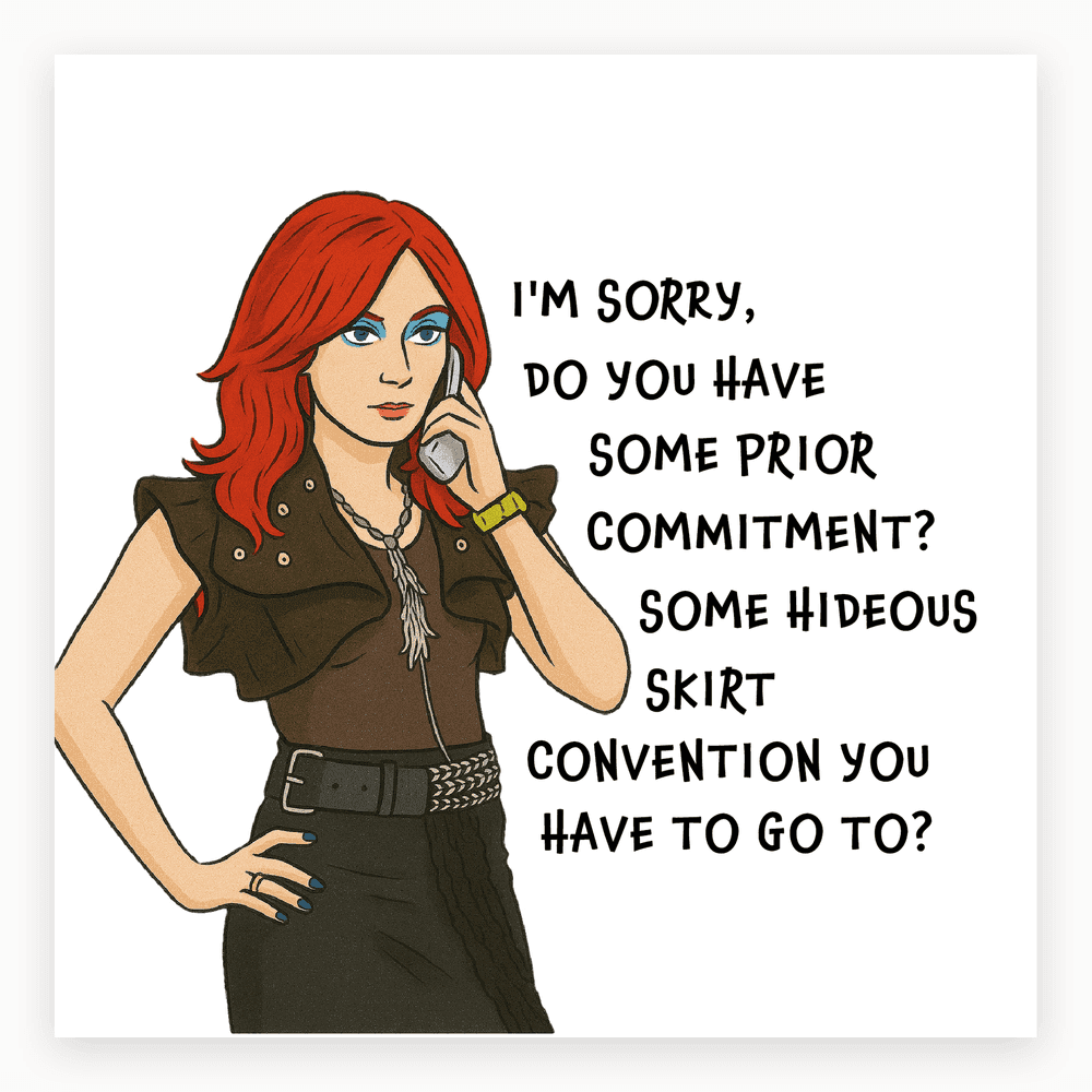 The card lying flat. Illustration of a woman with red hair in a stylish outfit, holding a phone, with text about a hideous skirt convention. Red and black colours.